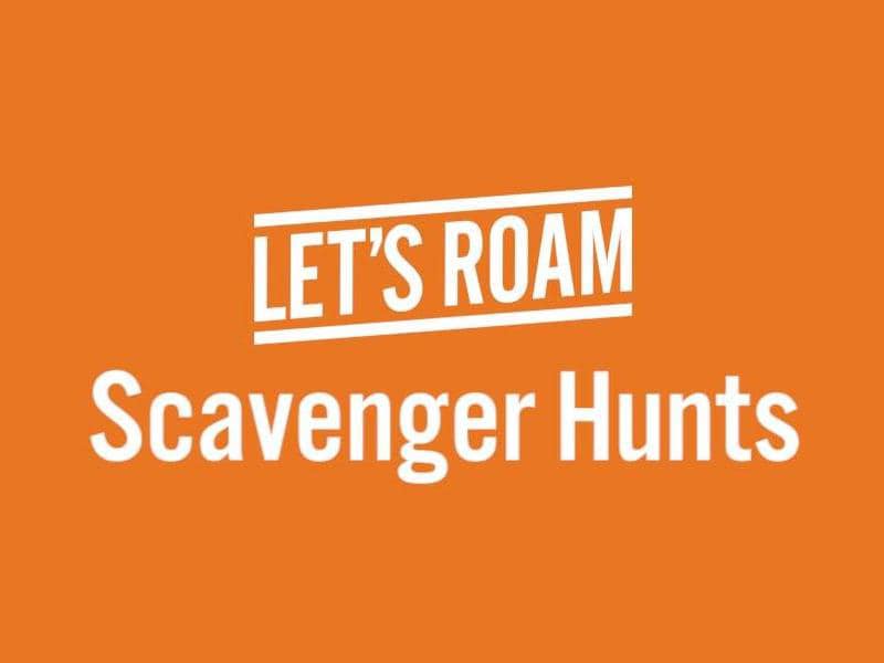 Let's Roam Scavenger Hunts